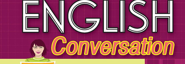 08. English Conversation อ.บรรเทา เพิ่มเกษตรวิทย์