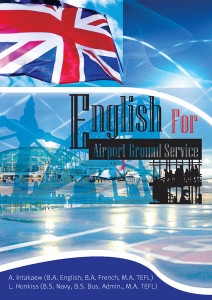 English for Airport Ground Service Aj.Lawrence Honkis